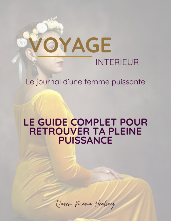 Voyage intérieur : Journal d'une femme puissante